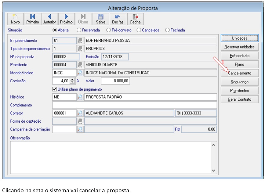 2.1.5. Cancelando uma proposta. Para realizar o cancelamento da proposta você deve acessar: